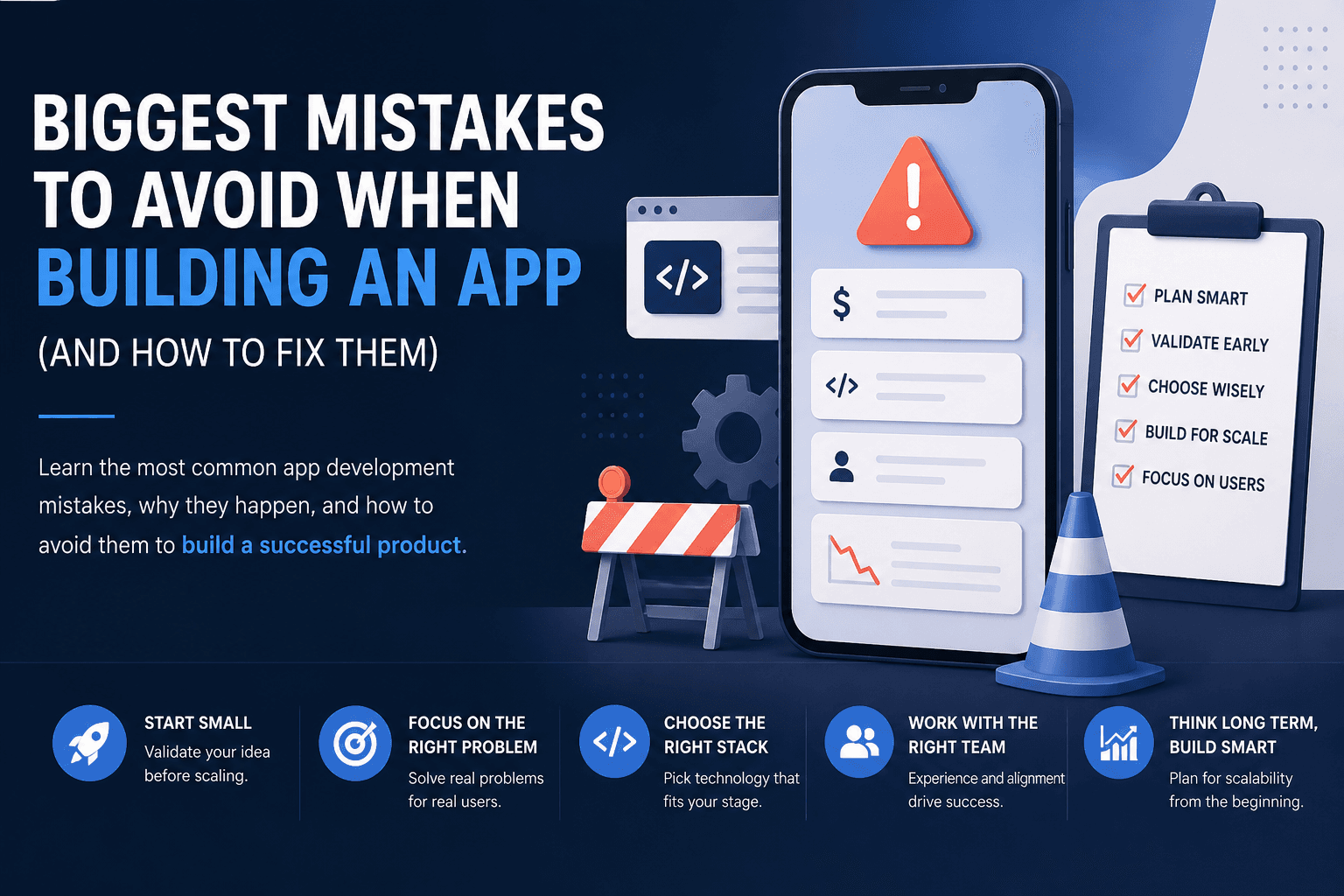 Biggest Mistakes to Avoid When Building an App (And How to Fix Them)